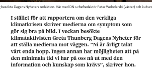 Greta är missnöjd med journalisternas brist på förståelse.